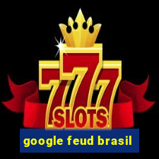 google feud brasil